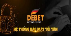 Debet - Nhà Cái Cá Độ Bóng Đá Số 1 Châu Á - COMEbet88.Com