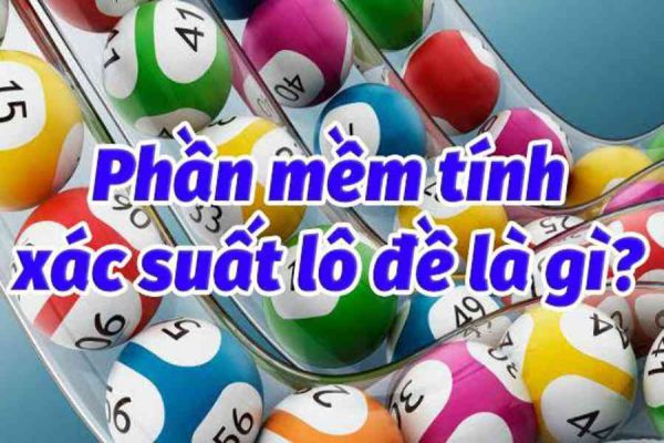 Định nghĩa phần mềm tính số đề là gì?