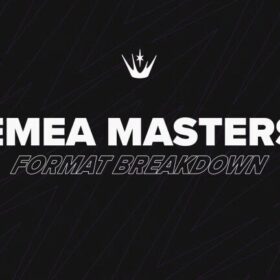 Giải Thích chi tiết format EMEA Masters 2025