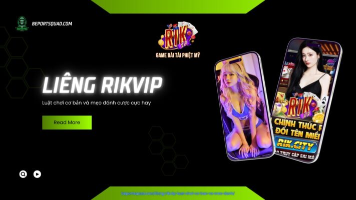 Liêng Rikvip - Luật Chơi Cơ Bản Và Mẹo đánh Cược Cực Hay