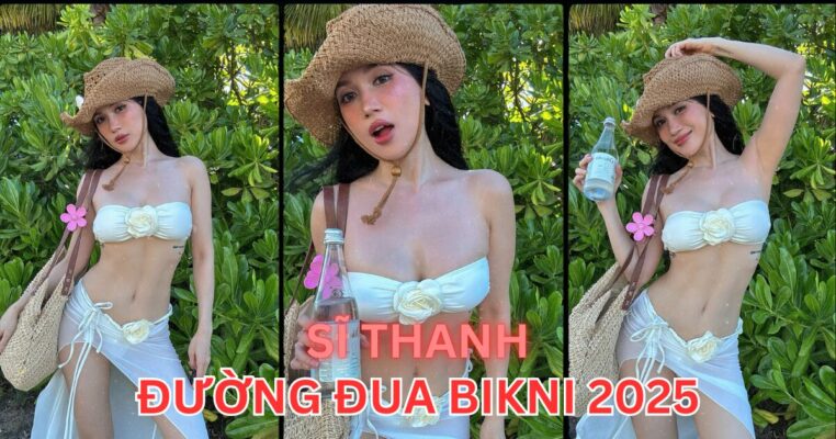 Đường Đua Bikini Hè 2025 - Sĩ Thanh bikini