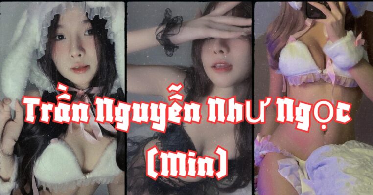 Trần Nguyễn Như Ngọc (Min) - Nàng Coser 'Bốc Lửa'