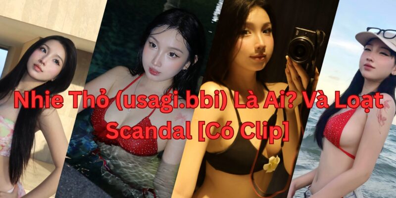 Nhie Thỏ (usagi.bbi) là ai? Sự nghiệp, đời tư và loạt scandal "gây bão" của hot girl đình đám