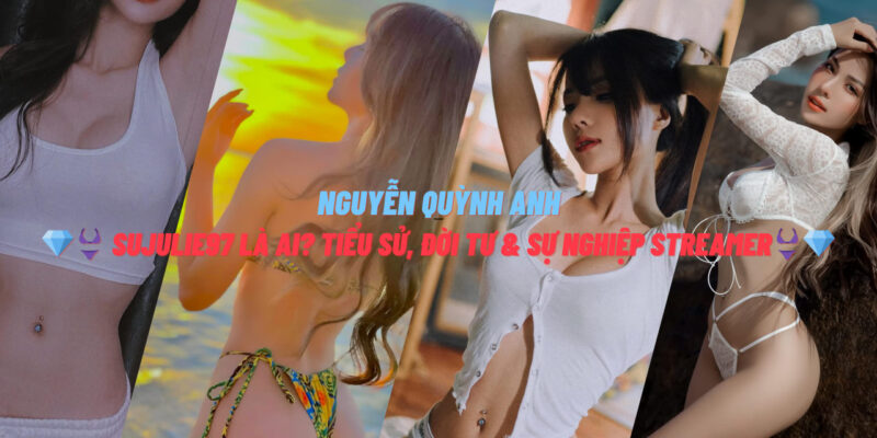 Sujulie97 là ai? Tiểu sử, Đời tư & Sự nghiệp Streamer