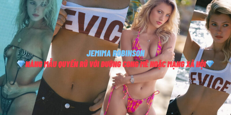 Jemima Robinson: Nghệ Thuật Phối Đồ Tôn Dáng Và Sắc Vóc Quyến Rũ