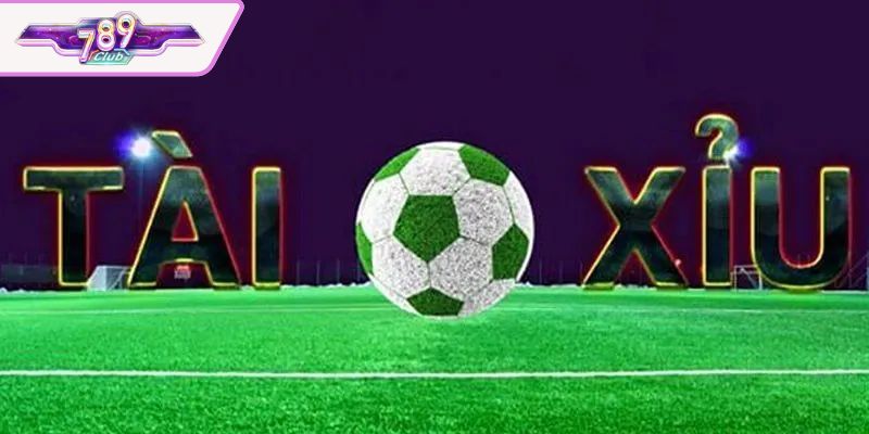 Hiểu luật chơi kèo tài xỉu 789club cực chuẩn