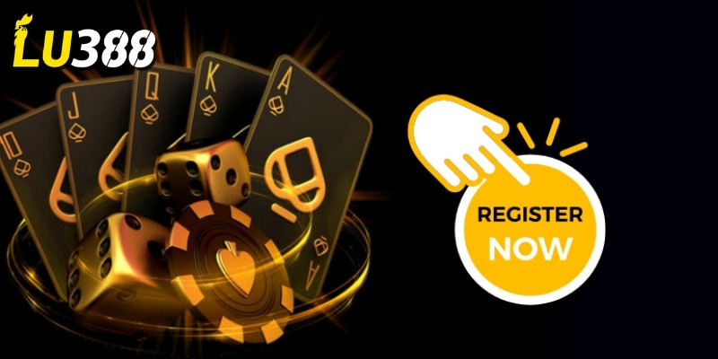 Các điều kiện bắt buộc và đầy đủ để đăng ký Lu388 thành công
