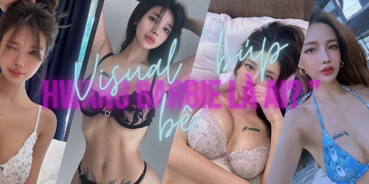 Hwang Barbie là ai? Visual “búp bê sống” đang viral trong giới model Hàn Quốc