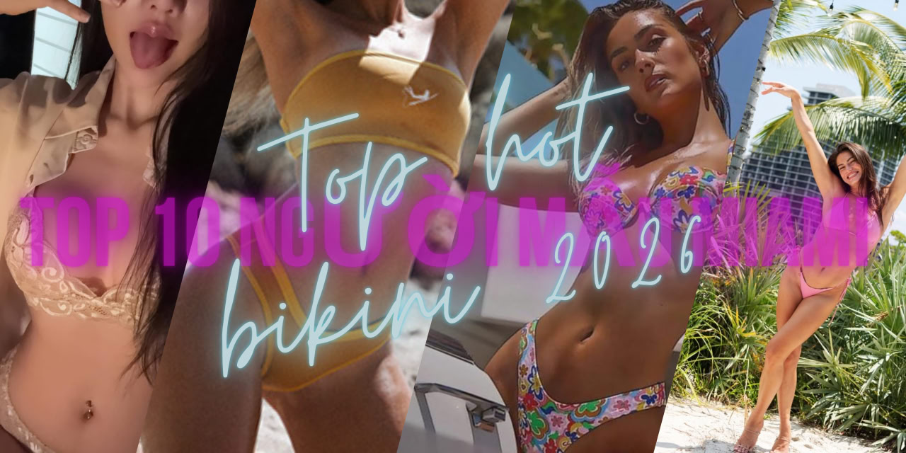 Top 10 người mẫu Miami đang lên năm 2026