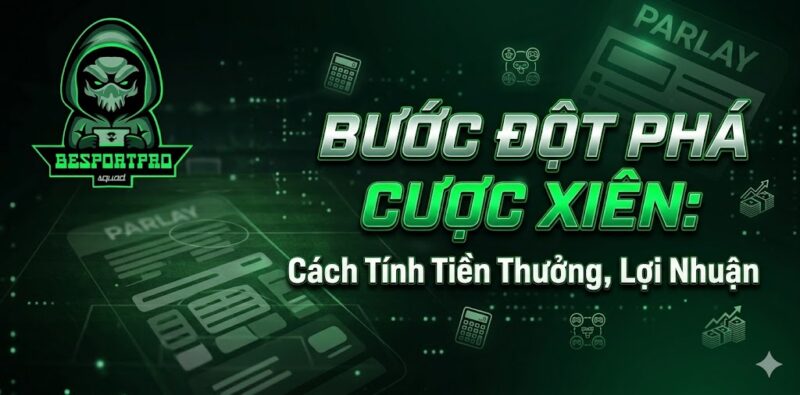 Cược xiên là gì?