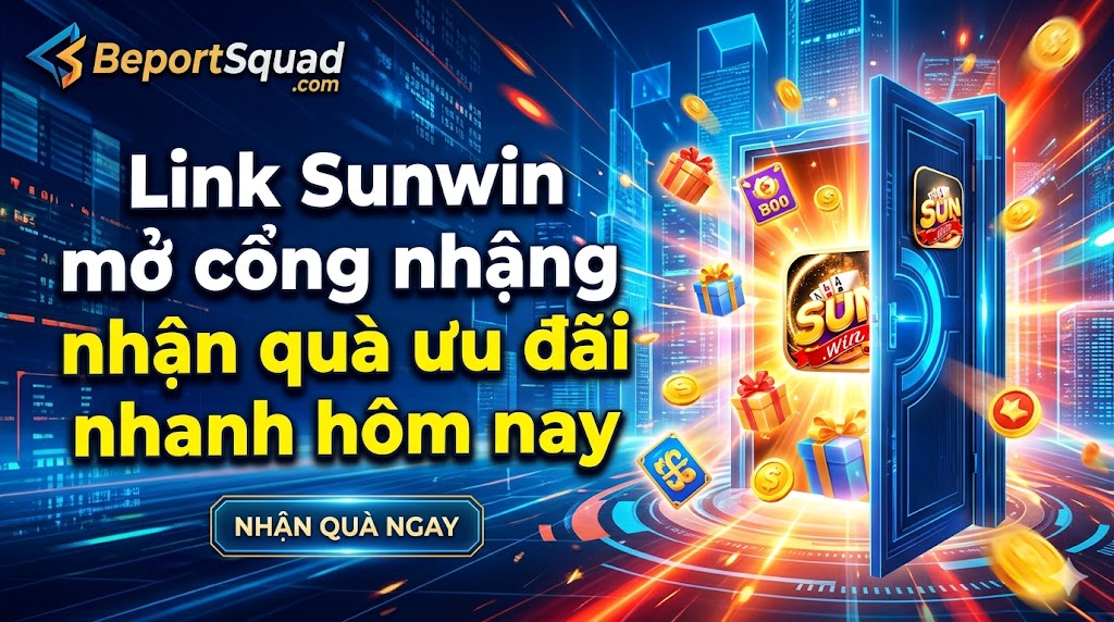 Link Sunwin mở cổng nhận quà ưu đãi nhanh hôm nay