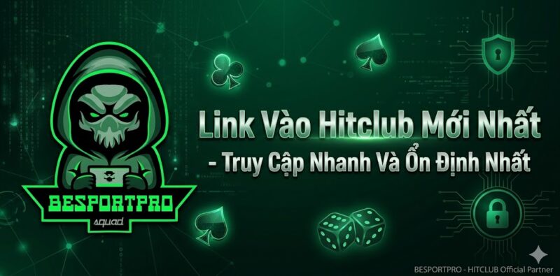 Link Vào Hitclub Mới Nhất - Truy Cập Nhanh Và Ổn Định Nhất