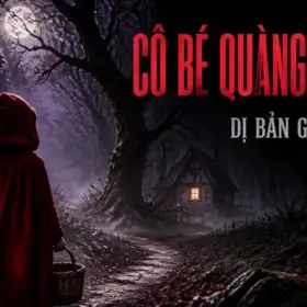 Ảnh cover Cô bé quàng khăn đỏ trong khu rừng u ám, dị bản Grimm