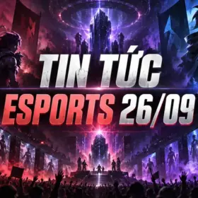 Tin tức Esports 26/09: lịch thi đấu Dota 2, LoL, Valorant và CS2
